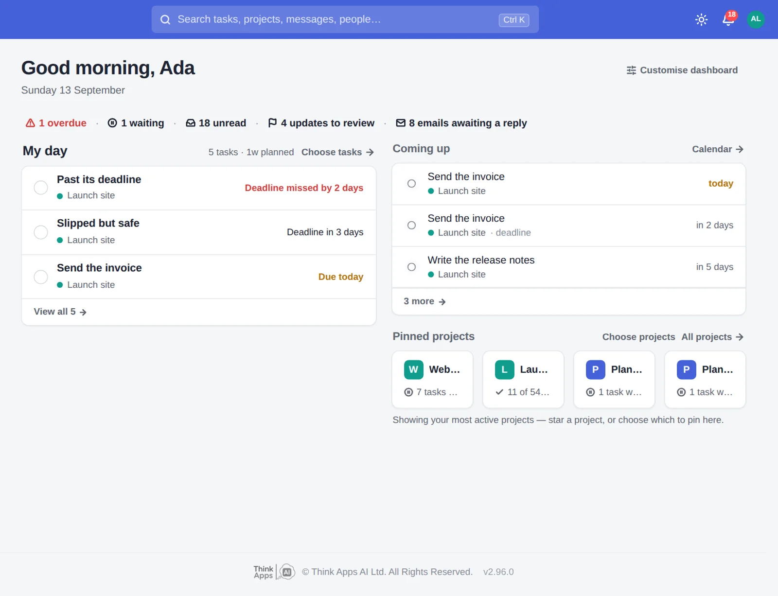 The Dashboard of Think Projects: an attention line, My day, Coming up and pinned projects in two columns