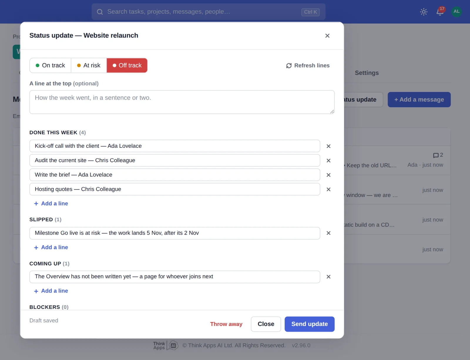 A weekly status update drafted by Think Projects: done this week, slipped, coming up and blockers, ready to edit and send
